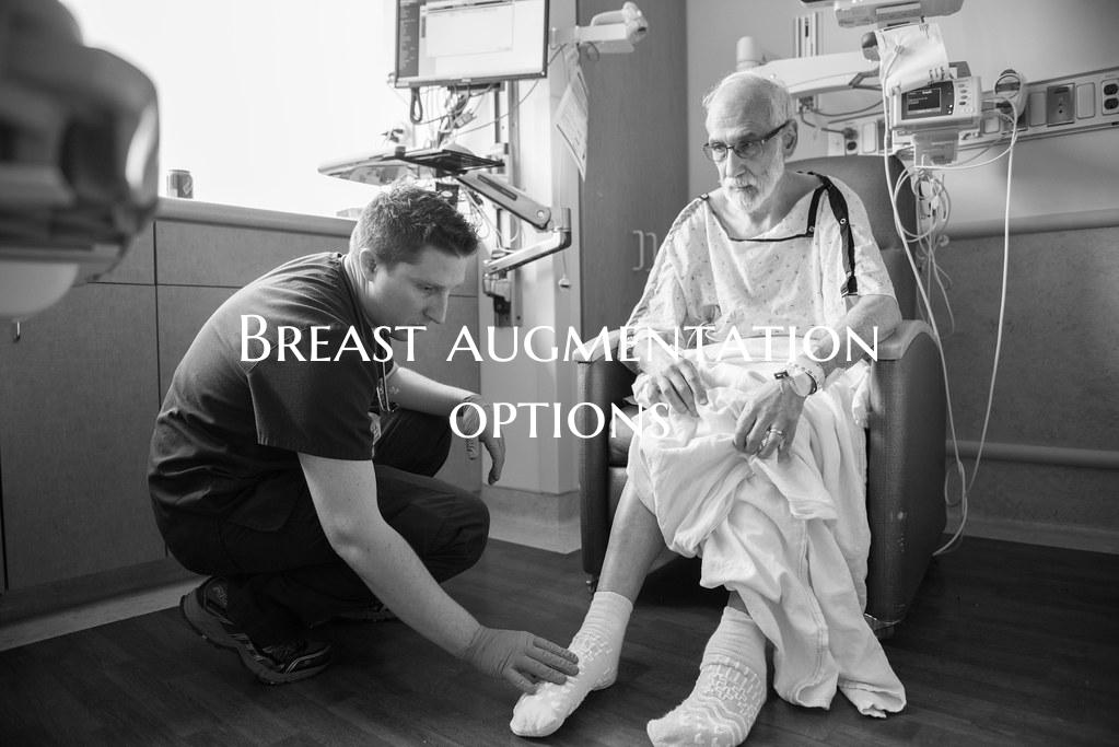 Breast augmentation options
