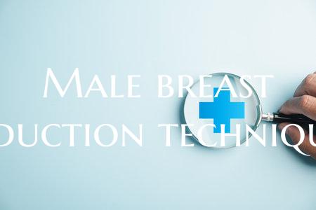 Male breast reduction techniques