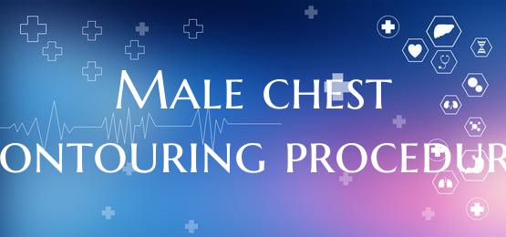 Male chest contouring procedure