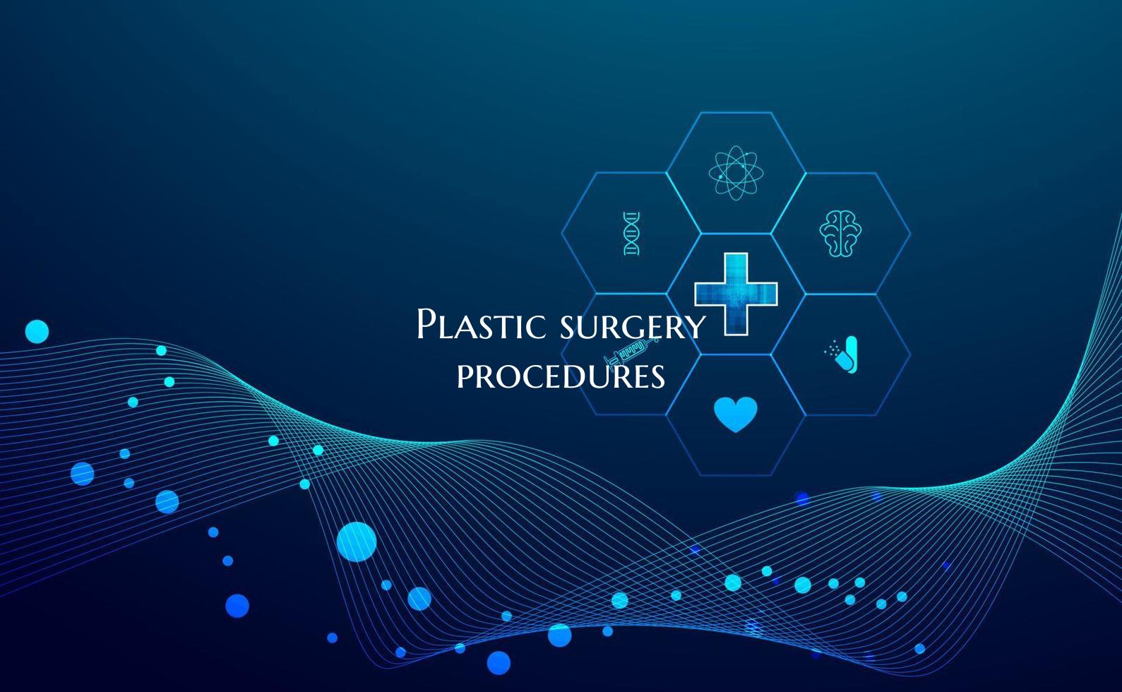 Plastic surgery procedures